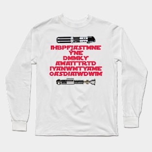 I Have Brought Peace Freedom Justice And Security To My New Empire Long Sleeve T-Shirt